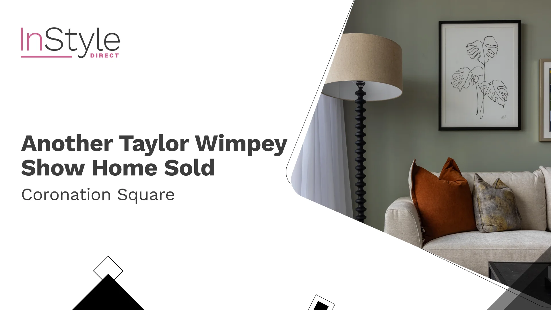 InStyle Direct graphic announcing another Taylor Wimpey show home sold at Coronation Square, featuring a stylish living room interior.